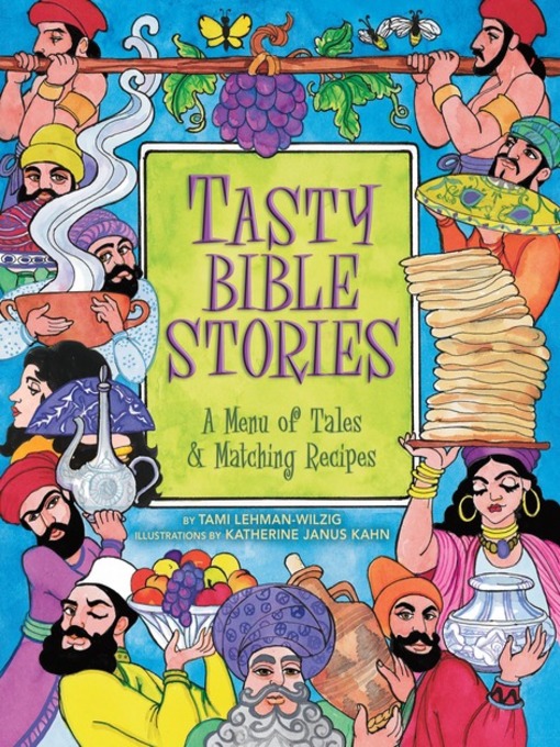 Title details for Tasty Bible Stories by Tami Lehman-Wilzig - Available